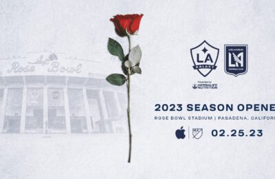 LA Galaxy, LAFC to Open 2023 MLS Season at Rose Bowl