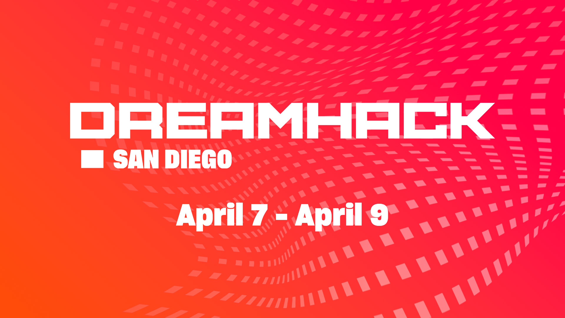 DreamHack San Diego